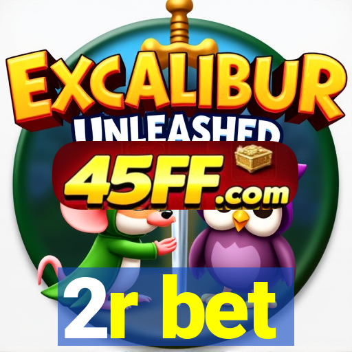 2r bet